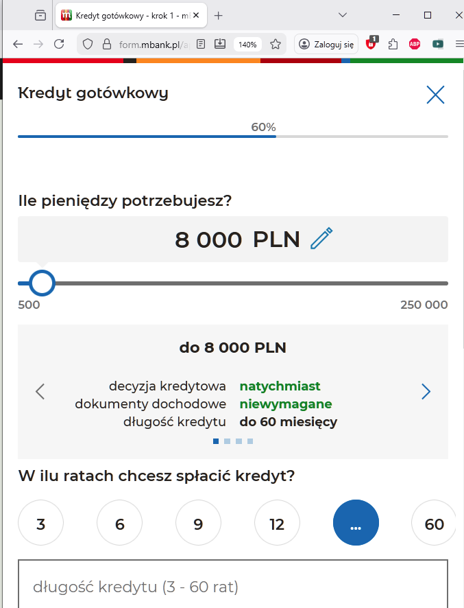 Oferta bez zaświadczeń od mBank. 8000 zł do 60 miesięcy natychmiast bez wymagania dokumentów dochodowych.